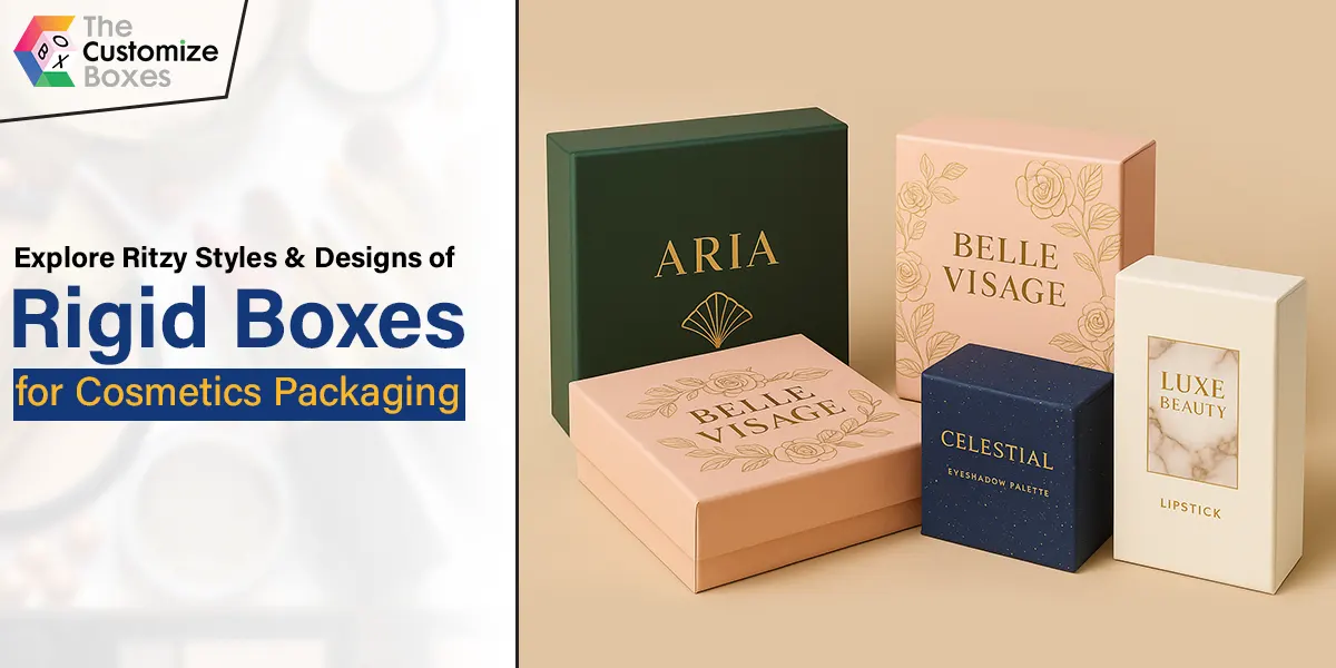 explore-ritzy-styles-designs-of-rigid-boxes-for-cosmetics-packaging