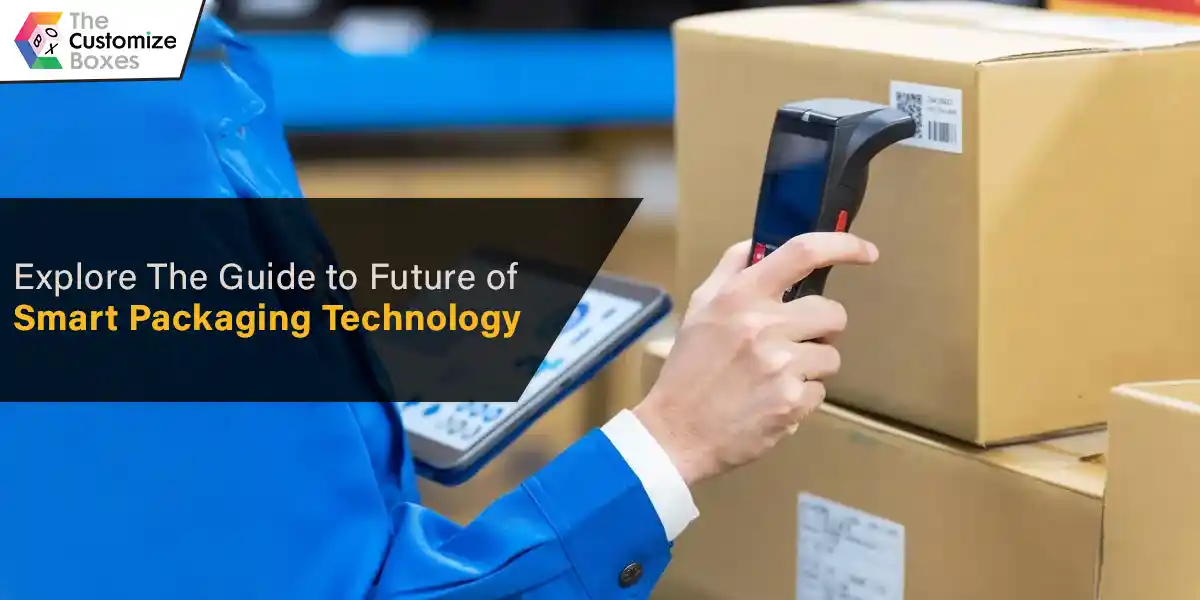 explore-the-guide-to-future-of-smart-packaging-technology
