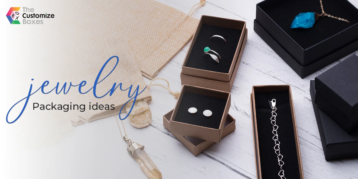 12 Creative & Unique Jewelry Packaging Ideas for Your Business