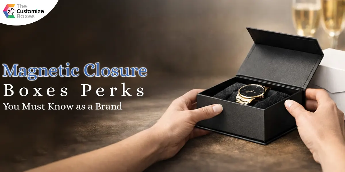 Magnetic Closure Boxes Perks You Must Know as a Brand