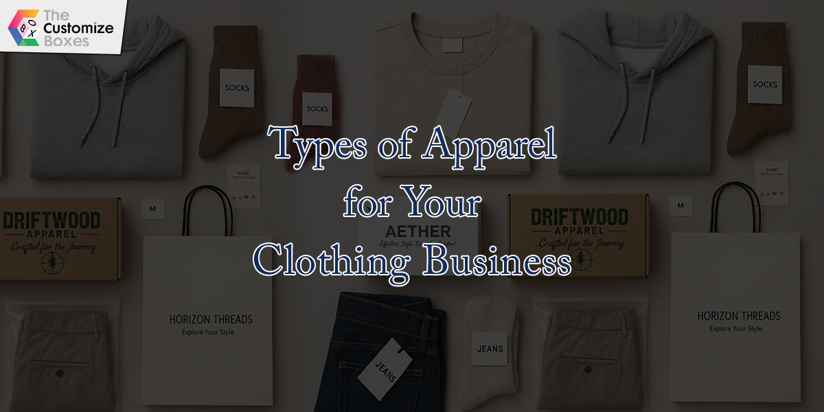Types of Apparel for Your Clothing Business