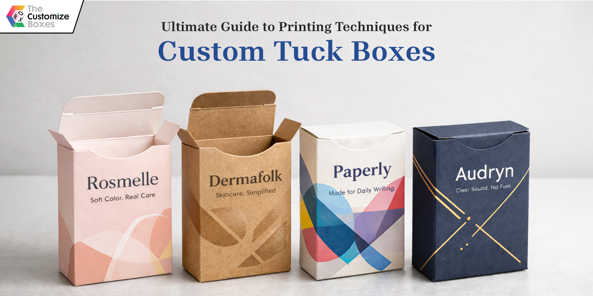 Printing Techniques for Custom Tuck Boxes
