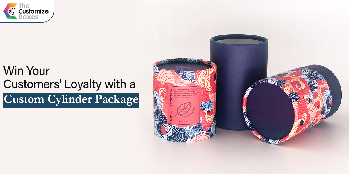 win-your-customers-loyalty-with-a-custom-cylinder-package