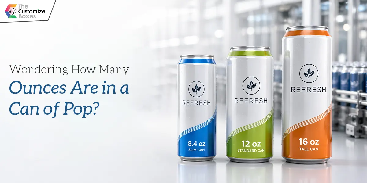 Wondering How Many Ounces Are in a Can of Pop