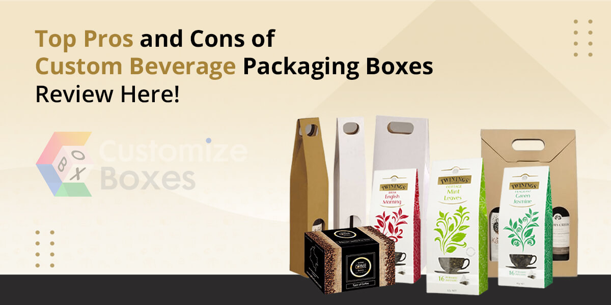 custom beverage packaging boxes