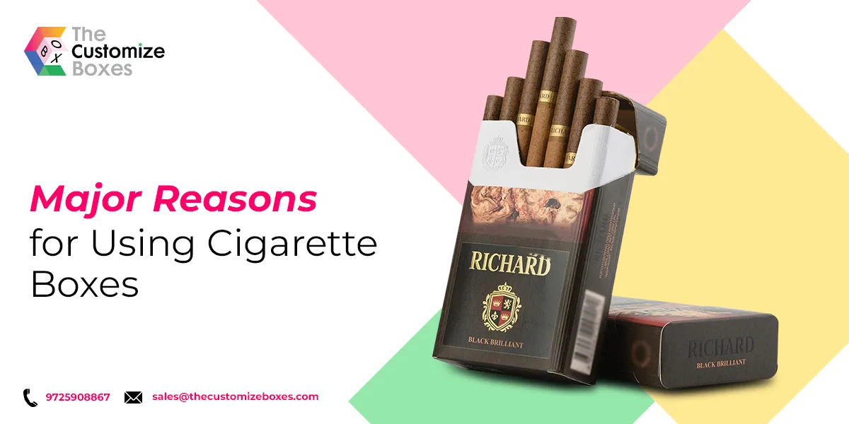 Reason for using Cigarette packaging