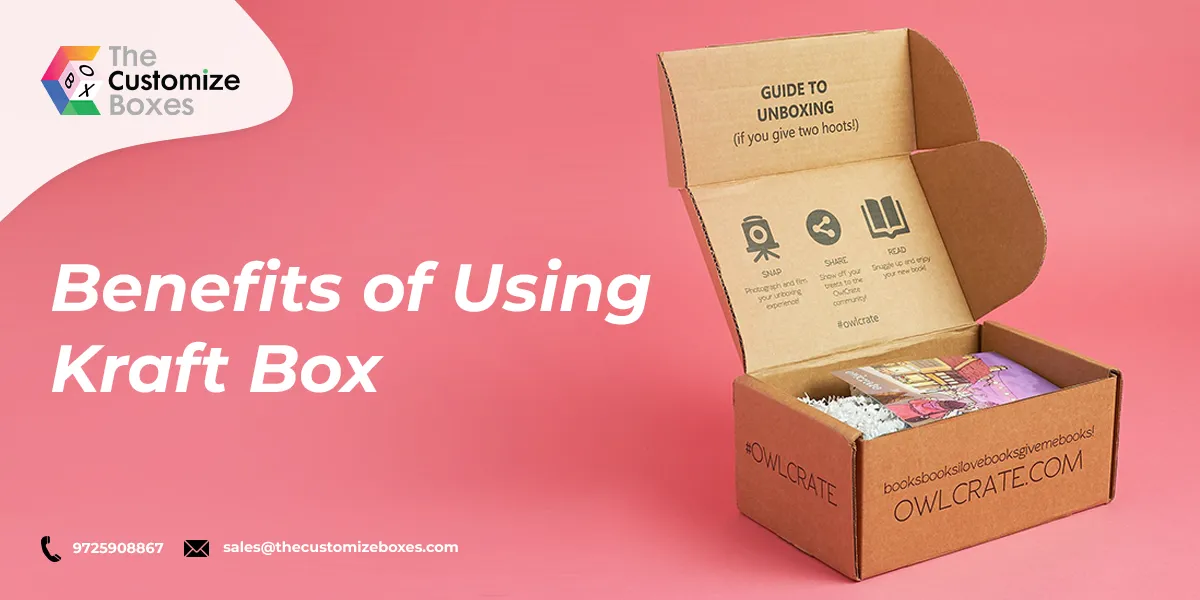 Benefits of Using Kraft Boxes