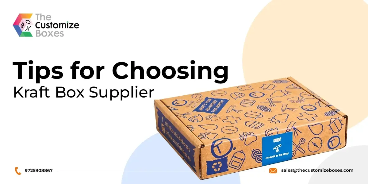 Tip for Choosing Right Kraft Box Suplier