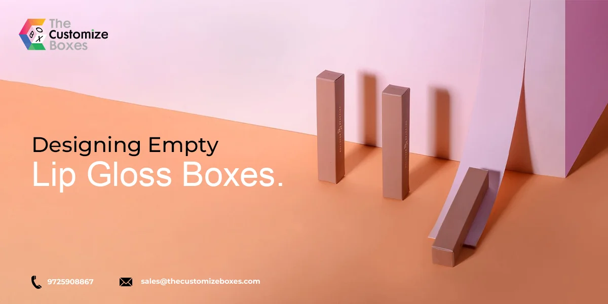 designing empty Lip Gloss Boxes